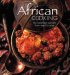 African Cooking : The Soul of a New Cusine - Foods and Flavors of Africa cover
