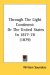 Through The Light Continent : Or the United States in 1877-78 cover