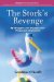 The Stork's Revenge : My Struggles and Triumphs over Postpartum Depression cover