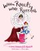 When Royals Wore Ruffles : A Funny and Fashionable Alphabet! cover