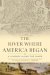 River Where America Began : A Journey Along the James cover
