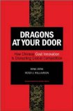 Dragons at Your Door : How Chinese Cost Innovation Is Disrupting Global Competition [Click for larger image]