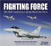 Fighting Force : 90th Anniversary of the Royal Air Force cover