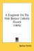 A Fragment On The Irish Roman Catholic Church cover