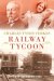 Charles Tyson Yerkes : Railway Tycoon cover