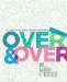 Over and over : A Catalog of Hand Drawn Patterns cover