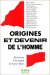 Origines Et Devenir De L'homme : Entretiens a La Prison De Saint-Maur cover