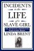 Incidents in the Life of a Slave Girl, An African American Heritage Book cover