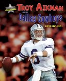 Troy Aikman and the Dallas Cowboys : Super Bowl XXVII [Click for larger image]