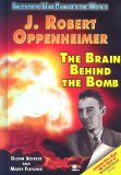 J. Robert Oppenheimer : The Brain Behind the Bomb [Click for larger image]