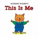 Richard Scarry's This Is Me [Click for larger image]