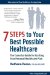 7 Steps to Your Best Possible Healthcare cover