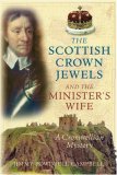 The Scottish Crown Jewels and the Minister's Wife : A Cromwellian Mystery [Click for larger image]