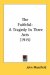 The Faithful : A Tragedy in Three Acts cover