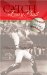 Catch Every Ball : Hwo to Handle Life's Pitches cover