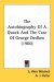 The Autobiography Of A Quack And The Case Of George Dedlow