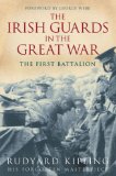 The Irish Guards in the Great War : The First Battalion [Click for larger image]