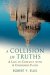 A Collision of Truths : A Life in Conflict With a Cherished Faith cover