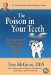Poison in Your Teeth : Mercury Amalgam (Silver) Fillingsahazardous to Your Health cover
