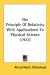 The Principle Of Relativity With Applications To Physical Science cover