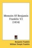 Memoirs Of Benjamin Franklin [Click for larger image]