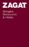 Zagat Shanghai Restaurants : Pocket Guide [Click for larger image]