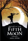 Night of the Fifth Moon [Click for larger image]