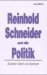Reinhold Schneider Und Die Politik : Zwischen Macht Und Gewissen cover