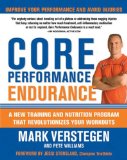 Core Performance Endurance : A New Training and Nutrition Program That Revolutionizes Your Workouts [Click for larger image]