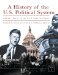 A History of the U.s. Political System : Ideas, Interests, and Institutions cover