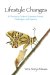 Lifestyle Changes : A Clinician's Guide to Common Events, Challenges, and Options cover
