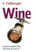 Wine : Learn All About Wine and How to Taste It cover