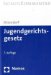 Jugendgerichtsgesetz : [Kommentar] cover