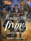The Literary Adventures of Washington Irving : American Storyteller [Click for larger image]