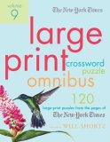 The New York Times Large-print Crossword Puzzle Omnibus Volume 9 : 120 Large-print Puzzles from the Pages of the New York Times [Click for larger image]
