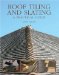 Roof Tiling and Slating : A Practical Guide cover