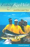 Fishing Key West and the Lower Keys [Click for larger image]