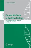 Formal Methods in Systems Biology : First International Workshop, Fmsb 2008, Cambridge, Uk, June 4-5, 2008, Proceedings [Click for larger image]