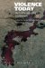 Violence Today : Actually Existing Barbarism? cover