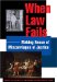 When Law Fails : Making Sense of Miscarriages of Justice cover