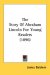 The Story Of Abraham Lincoln For Young Readers cover