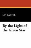 By the Light of the Green Star [Click for larger image]