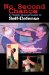 No Second Chance : A Reality-based Guide to Self-defense cover