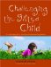 Challenging the Gifted Child : An Open Approach to Working With Advanced Young Readers cover