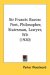  Sir Francis Bacon: Poet, Philosopher, Statesman, Lawyer, Wit