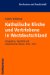 Katholische Kirche Und Vertriebene in Westdeutschland : Integration, Identitat Und Ostpolitischer Diskurs 1945-1972 cover
