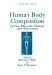 Human Body Composition : In Vivo Methods, Models, and Assessment cover