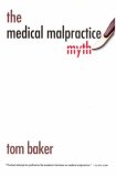 The Medical Malpractice Myth [Click for larger image]