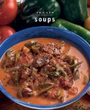 Soups : Just Great Recipes [Click for larger image]