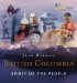 Bc 150 Years : Spirit of the People cover